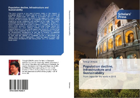 Population decline, Infrastructure and Sustainability: From Japan for the world in 2015
