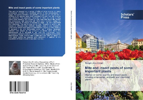 Mite and insect pests of some important plants: Studies on some acarine and insect pests infesting ornamental, aromatic and medicinal plants