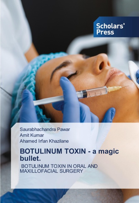 BOTULINUM TOXIN - a magic bullet.: BOTULINUM TOXIN IN ORAL AND MAXILLOFACIAL SURGERY
