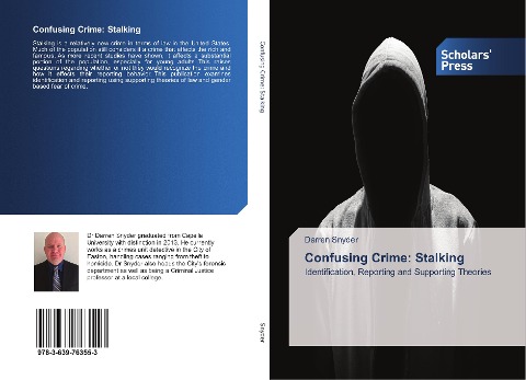 Confusing Crime: Stalking: Identification, Reporting and Supporting Theories