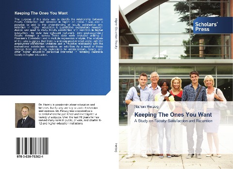 Keeping The Ones You Want: A Study on Faculty Satisfaction and Retention