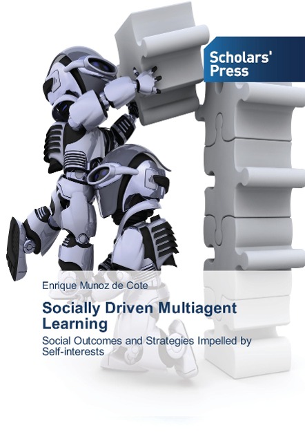 Socially Driven Multiagent Learning: Social Outcomes and Strategies Impelled by Self-interests