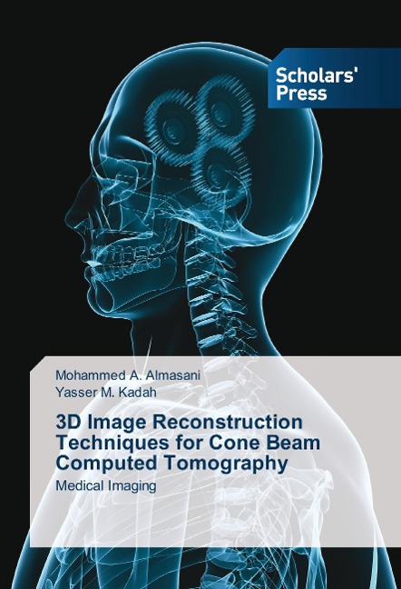 3D Image Reconstruction Techniques for Cone Beam Computed Tomography: Medical Imaging