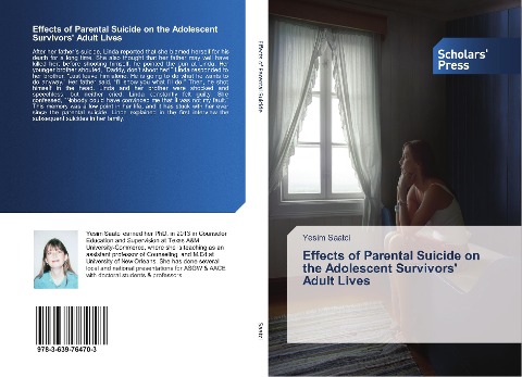 Effects of Parental Suicide on the Adolescent Survivors Adult Lives