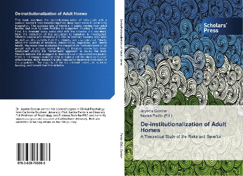 De-institutionalization of Adult Homes: A Theoretical Study of the Risks and Benefits