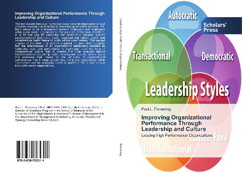 Improving Organizational Performance Through Leadership and Culture: Leading High Performance Organizations