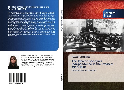 The Idea of Georgia's Independence in the Press of 1917-1918: Decisive Role for Freedom