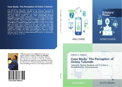 Case Study: The Perception of Online Tutorials: Habitually Absent Students with Familial or Socioeconomic Circumstances