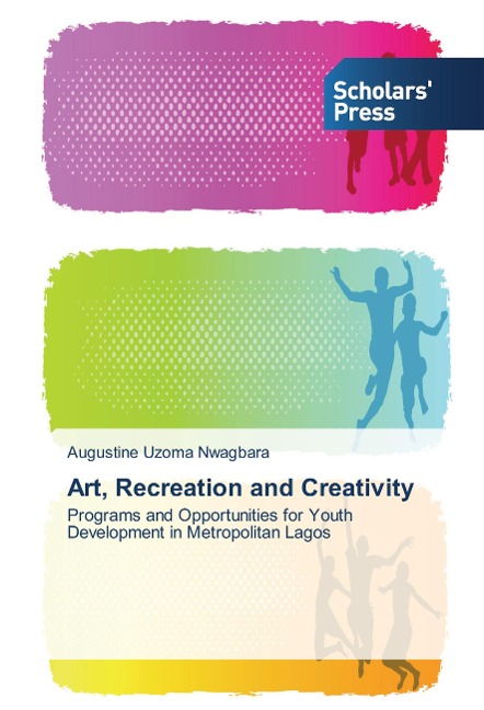 Art, Recreation and Creativity: Programs and Opportunities for Youth Development in Metropolitan Lagos