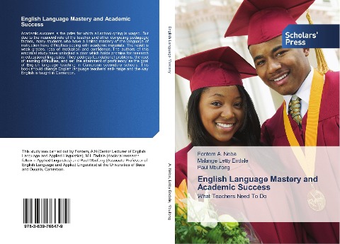 English Language Mastery and Academic Success: What Teachers Need To Do