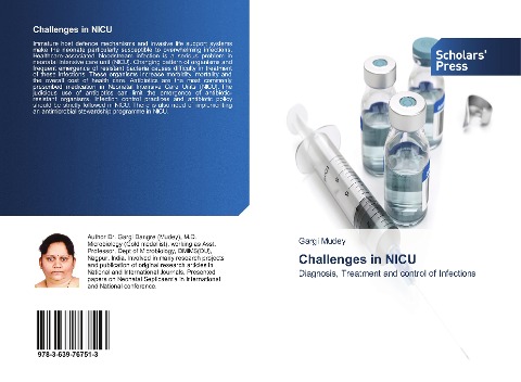 Challenges in NICU: Diagnosis, Treatment and control of Infections