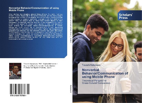 Nonverbal Behavior/Communication of using Mobile Phone: Theoretical Perspective Cross-Cultural Comparison