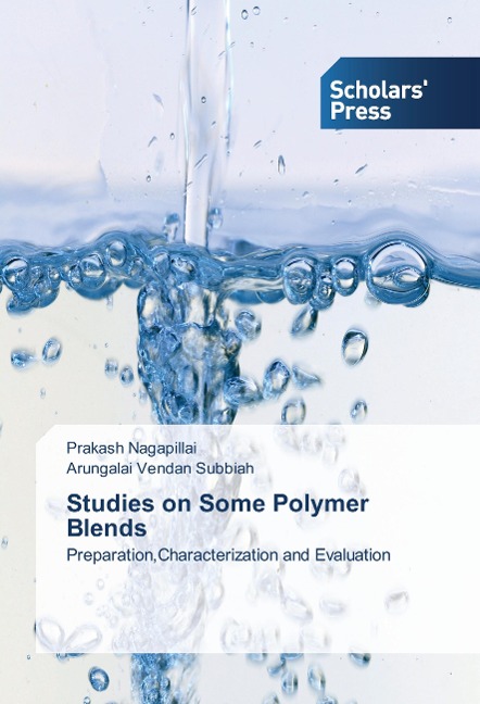 Studies on Some Polymer Blends: Preparation,Characterization and Evaluation