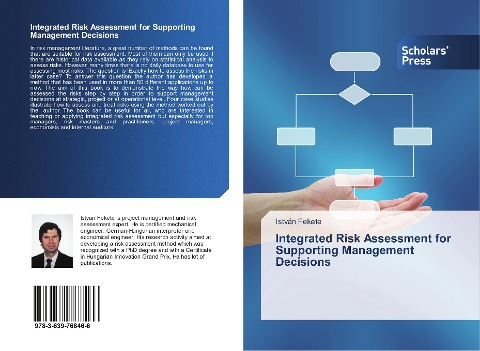 Integrated Risk Assessment for Supporting Management Decisions