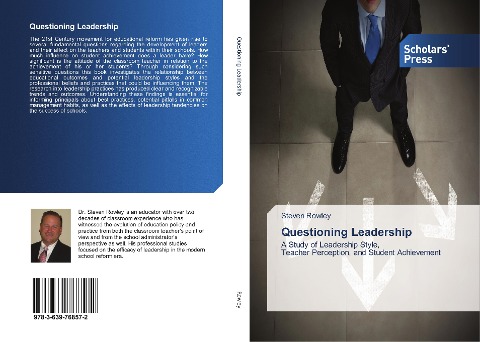 Questioning Leadership: A Study of Leadership Style, Teacher Perception, and Student Achievement