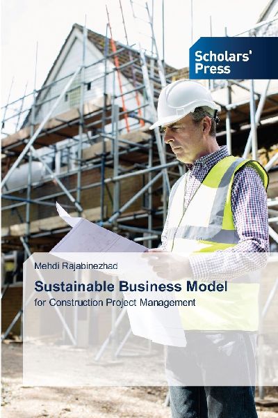 Sustainable Business Model: for Construction Project Management