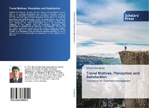 Travel Motives, Perception and Satisfaction: Implications for Destination Management