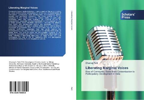 Liberating Marginal Voices: Rise of Community Radio from Consentization to Participatory Development in India