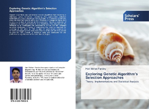 Exploring Genetic Algorithms Selection Approaches: Theory, Implementations and Statistical Analysis