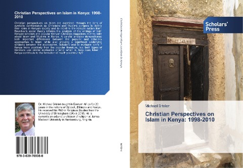 Christian Perspectives on Islam in Kenya: 1998-2010