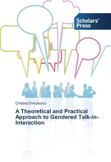 A Theoretical and Practical Approach to Gendered Talk-in-Interaction