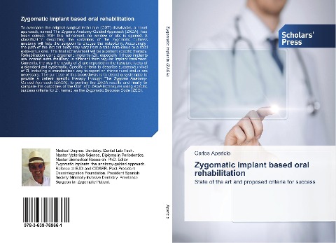 Zygomatic implant based oral rehabilitation: State of the art and proposed criteria for success
