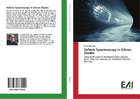 Defects Spectroscopy in Silicon Diodes: Deep-level traps in semiconductors physics: from ultra-fast recovery to radiation-induced damage