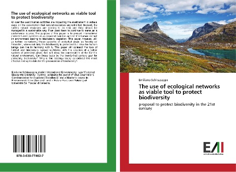 The use of ecological networks as viable tool to protect biodiversity: proposal to protect biodiversity in the 21st century