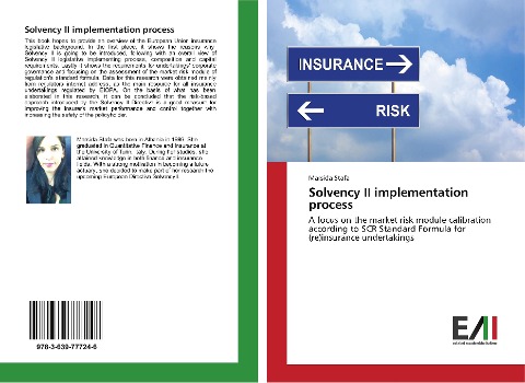 Solvency II implementation process: A focus on the market risk module calibration according to SCR Standard Formula for (re)insurance undertakings