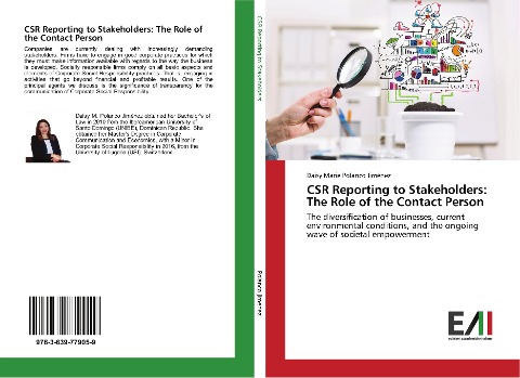 CSR Reporting to Stakeholders: The Role of the Contact Person: The diversification of businesses, current environmental conditions, and the ongoing wave of societal empowerment