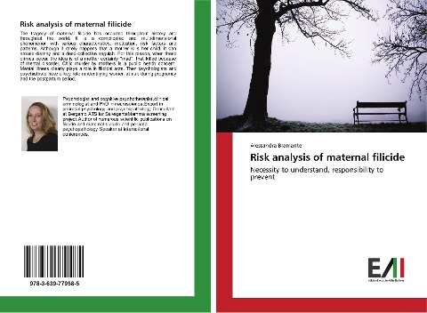 Risk analysis of maternal filicide: Necessity to understand, responsibility to prevent