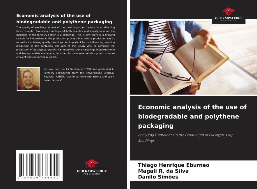 Economic analysis of the use of biodegradable and polythene packaging: Analysing Containers in the Production of Eucalyptus spp. Seedlings