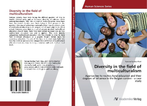 Diversity in the field of multiculturalism: Approaches to multicultural education and their degrees of influence in the Belgian context - a case study
