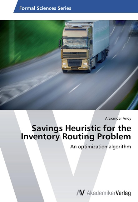 Savings Heuristic for the Inventory Routing Problem: An optimization algorithm