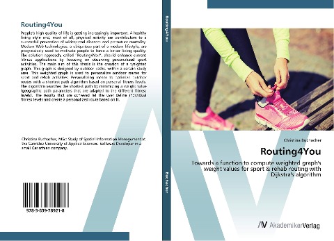 Routing4You: Towards a function to compute weighted graphs weight values for sport & rehab routing with Dijkstras algorithm