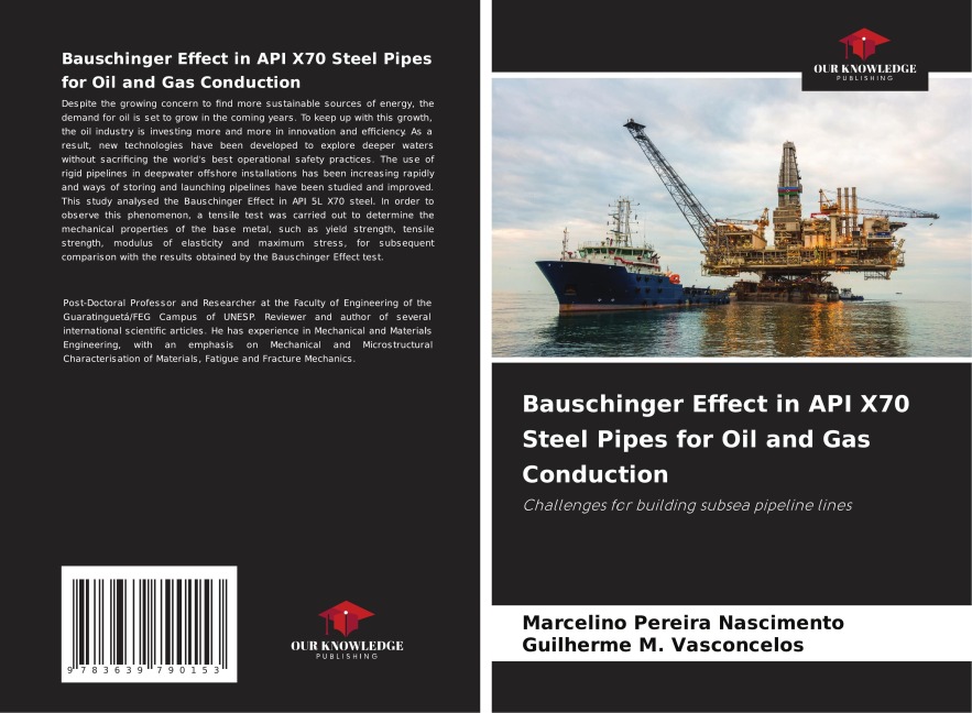 Bauschinger Effect in API X70 Steel Pipes for Oil and Gas Conduction: Challenges for building subsea pipeline lines