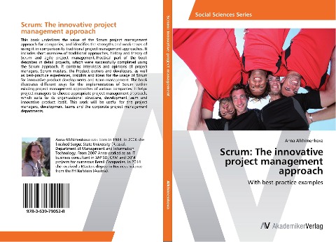 Scrum: The innovative project management approach: With best-practice examples