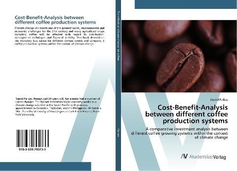 Cost-Benefit-Analysis between different coffee production systems: A comparative investment analysis between different coffee growing systems within the context of climate change