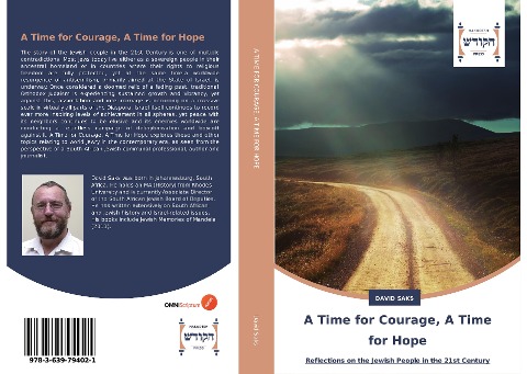 A Time for Courage, A Time for Hope: Reflections on the Jewish People in the 21st Century