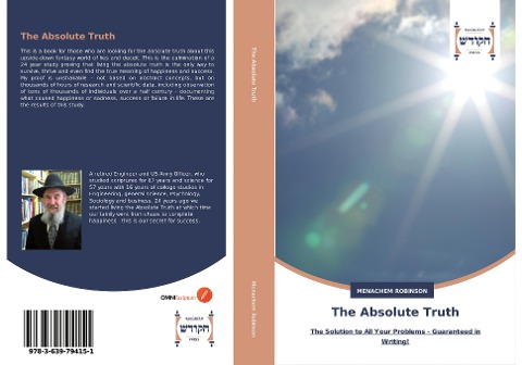 The Absolute Truth: The Solution to All Your Problems - Guaranteed in Writing!