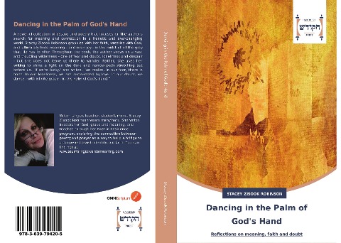 Dancing in the Palm of Gods Hand: Reflections on meaning, faith and doubt