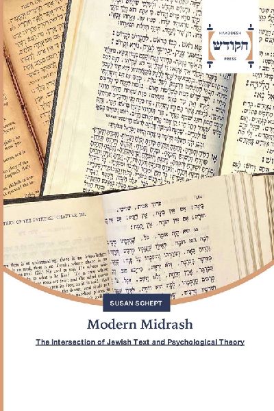 Modern Midrash: The Intersection of Jewish Text and Psychological Theory