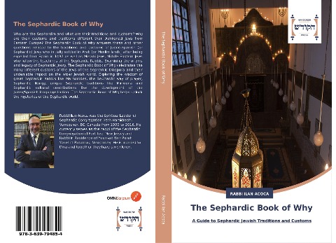 The Sephardic Book of Why: A Guide to Sephardic Jewish Traditions and Customs