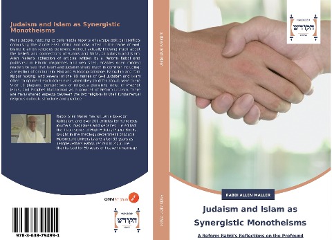 Judaism and Islam as Synergistic Monotheisms: A Reform Rabbis Reflections on the Profound Connectedness of Islam and Judaism