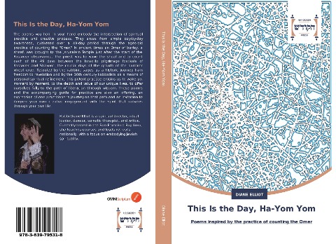 This Is the Day, Ha-Yom Yom: Poems inspired by the practice of counting the Omer