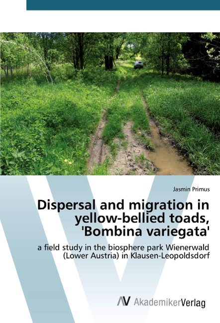 Dispersal and migration in yellow-bellied toads, Bombina variegata: a field study in the biosphere park Wienerwald (Lower Austria) in Klausen-Leopoldsdorf