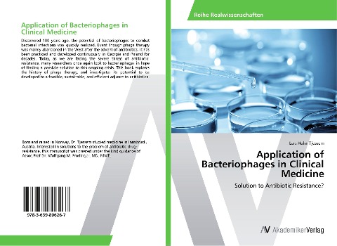 Application of Bacteriophages in Clinical Medicine: Solution to Antibiotic Resistance?