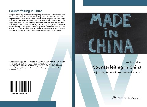 Counterfeiting in China: A judicial, economic and cultural analysis