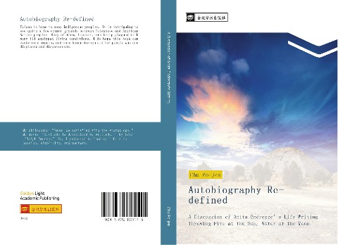 Autobiography Re-defined: A Discussion of Anita Endrezzes Life Writing Throwing Fire at the Sun, Water at the Moon