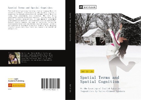 Spatial Terms and Spatial Cognition: On the Learning of English Locative Prepositions by Native Chinese Speakers